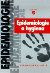 Epidemiologie a hygiena pro odborná učiliště a praktické školy - kolektiv autorů - Medicína a lékařství Epidemiologie a hygiena Septima pro odborné učiliště
