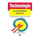 Technologie kuchyňského provozu ve zdravotnických zařízeních pro odborná učiliště Technologie kuchyňského provozu ve zdravotnických zařízeních pro odborná učiliště