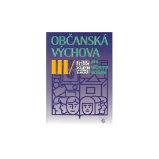 Občanská výchova III pro odborná učiliště - SOŠ - odborné předměty Občanská výchova III pro odborná učiliště