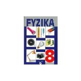 Fyzika 8 - učebnice pro praktické ZŠ - Martin Macháček - Učebnice pro speciální a praktické ZŠ Fyzika 8 - učebnice pro praktické ZŠ