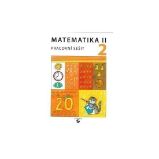 Matematika II - Pracovní sešit 2 pro speciální ZŠ Matematika II - Pracovní sešit 2 pro speciální ZŠ