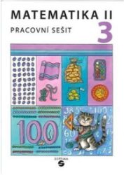 Matematika II - Pracovní sešit (3. díl) - Božena Blažková,Zdenka Gundzová - Matematika Matematika II - Pracovní sešit (3. díl)