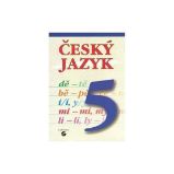 Český jazyk 5 - učebnice - Stanislava Borejová - Český jazyk pro 5. třídu Český jazyk 5 - učebnice