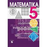 Matematika 5 - učebnice pro praktické ZŠ - Libuše Kubová,Jaroslav Jahoda - Učebnice pro speciální a praktické ZŠ Matematika 5 - učebnice pro praktické ZŠ