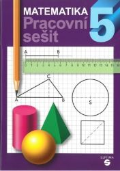 Matematika pro 5. ročník (pracovní sešit) - Libuše Kubová,Jaroslav Jahoda - Matematika pro 5. třídu Matematika pro 5. ročník (pracovní sešit)
