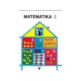 Matematika 2 - učebnice pro praktické ZŠ - Eva Kovářová,Marie Doubková - Matematika pro 2. třídu Matematika 2 - učebnice pro praktické ZŠ