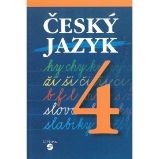 Český jazyk 4 - učebnice - Vítězslava Petrželová - Český jazyk pro 4. třídu Český jazyk 4 - učebnice