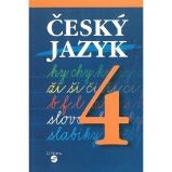 Český jazyk 4 - učebnice - Vítězslava Petrželová - Český jazyk pro 4. třídu Český jazyk 4 - učebnice