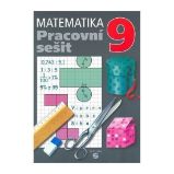 Matematika 9 - pracovní sešit pro praktické ZŠ Matematika 9 - pracovní sešit pro praktické ZŠ