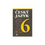 Český jazyk 6 - učebnice - Marta Rozmarynová,Stanislava Šneiderová - 6. třída Český jazyk 6 - učebnice