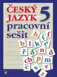 Český jazyk 5 - pracovní sešit Český jazyk 5 - pracovní sešit