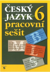 Český jazyk 6 - pracovní sešit - Marta Rozmarynová,Stanislava Šneiderová - 6. třída Český jazyk 6. ročník ZŠ praktické pracovní sešit