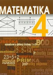 Matematika 4 - učebnice pro praktické ZŠ - Hana Slapničková,Pavla Remutová,Simona Čmolíková - Matematika pro 4. třídu Matematika 4 - učebnice pro praktické ZŠ