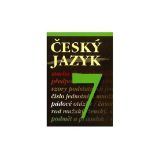 Český jazyk 7 - učebnice - Hana Slapničková,Pavla Remutová,Simona Čmolíková - 7. třída Český jazyk 7 - učebnice