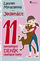 Jedenáct - Neobyčejný deník obyčejné holky Jedenáct - Neobyčejný deník obyčejné holky
