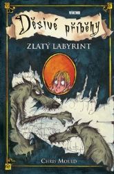 Zlatý labyrint - Děsivé příběhy 6 Zlatý labyrint - Děsivé příběhy 6