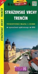 SC 1075 Strážovské vrchy, Trenčín 1:50 000 SC 1075 Strážovské vrchy, Trenčín 1:50 000