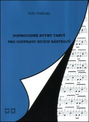 Doprovodné rytmy tanců pro soupravu bicích - Petr Podraza - Hudba Doprovodné rytmy tanců pro soupravu bicích