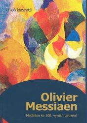 Olivier Messiaen Olivier Messiaen