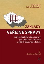 Základy veřejné správy - Petra Kalousková - Právo Základy veřejné správy