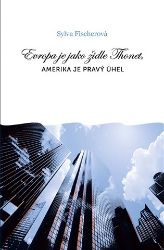 Evropa je jako židle Thonet, Amerika je pravý úhel Evropa je jako židle Thonet, Amerika je pravý úhel