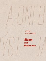 Bizom aneb Služba a mise
