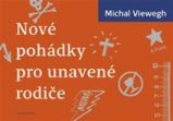 Nové pohádky pro unavené rodiče Nové pohádky pro unavené rodiče