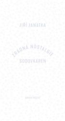 Zrádná nostalgie sodovkáren Zrádná nostalgie sodovkáren