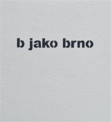 b jako brno - Timo - Výtvarné umění b jako brno