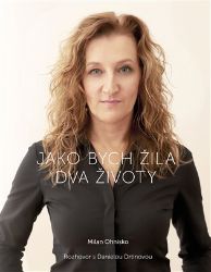 Jako bych žila dva životy Jako bych žila dva životy