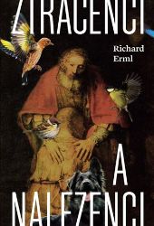 Ztracenci a nalezenci - Richard Erml - Česká a slovenská beletrie Ztracenci a nalezenci