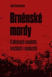 Brněnské mordy Brněnské mordy