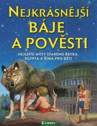 Nejkrásnější báje a pověsti