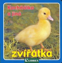Kachňátko a jiná zvířátka - leporelo - Leporela pro děti Kachňátko a jiná zvířátka - leporelo
