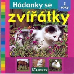Hádanky se zvířátky - 3 roky - Leporela pro děti Hádanky se zvířátky - 3 roky
