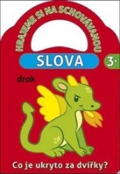 Hrajeme si na schovávanou - Slova 3+ - Naučné knihy pro nejmenší HRAJEME SI-SLOVA 3+/LIBREX/2012