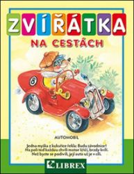 Zvířátka na cestách - Básničky pro děti o zvířátkách Zvířátka na cestách