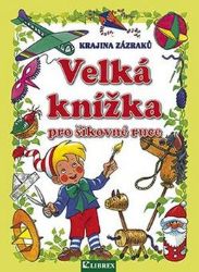 Velká knížka pro šikovné ruce Velká knížka pro šikovné ruce