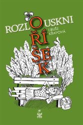 Rozlouskni oříšek - Libuše Křapová - Pohádky pro děti Rozlouskni oříšek