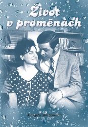 Život v proměnách - Margita Martincová - Česká a slovenská beletrie Život v proměnách