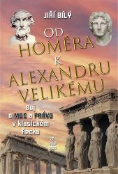Od Homéra k Alexandru Velikému Od Homéra k Alexandru Velikému