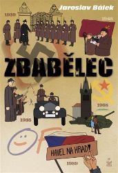 Zbabělec - Jaroslav Bálek - Česká a slovenská beletrie Zbabělec