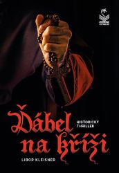 Ďábel na kříži - Historický thriller - Historické detektivky Ďábel na kříži - Historický thriller
