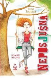 Neposlušná - Ema Toulavá - Romány Neposlušná