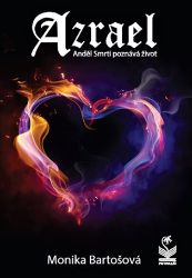 Azrael - Anděl Smrti poznává život Azrael - Anděl Smrti poznává život