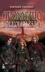 Gronnyho dobrodružství Gronnyho dobrodružství