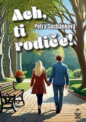 Ach, ti rodiče Ach, ti rodiče