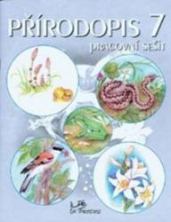 Přírodopis 7 - Pracovní sešit - Jaroslav Jurčák - 7. třída Přírodopis 7 - Pracovní sešit