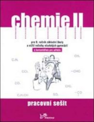 Chemie II - Pracovní sešit s komentářem pro učitele - kolektiv autorů,Danuše Pečová,Pavel Peč,Ivo Karger - Učebnice a jazyky Chemie II - Pracovní sešit s komentářem pro učitele