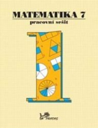 Matematika 7 - Pracovní sešit 1